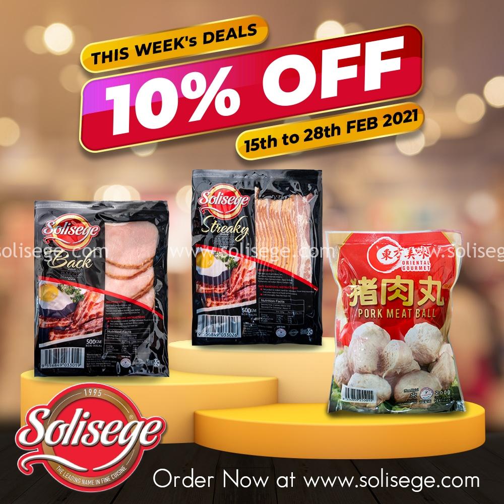 Solisege Bi-Weekly Promotions 10% OFF for Smoked Back Bacon 500gm, Premium Streaky Bacon 500gm, and Pork Meaball 200gm.